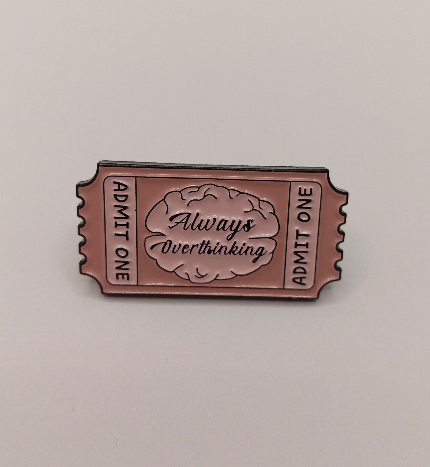 Admit One Ticket Pin Badge - Funny Anti Social Pin Badge