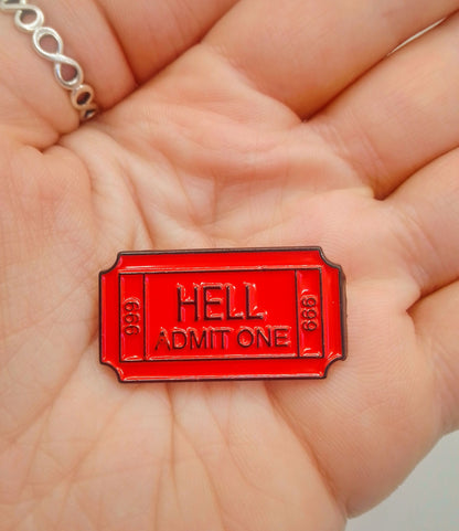 Ticket To Hell Pin Badge - Funny Anti Social Pin Badge